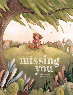 Missing You by Phellip Willian
