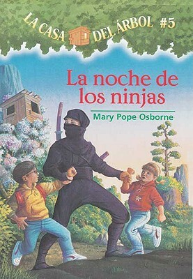La Noche de Los Ninjas by Mary Pope Osborne