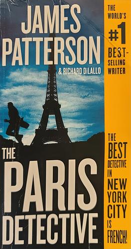 The Paris Detective by Richard DiLallo, James Patterson