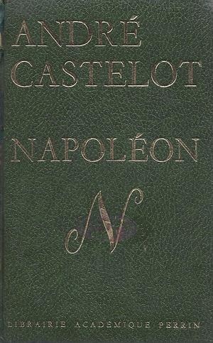 Napoléon by André Castelot
