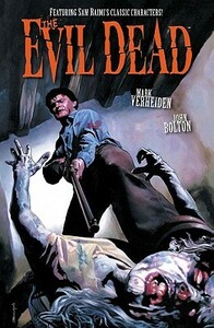 The Evil Dead by John Bolton, Mark Verheiden