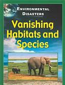 Vanishing Habitats and Species by Jane Walker