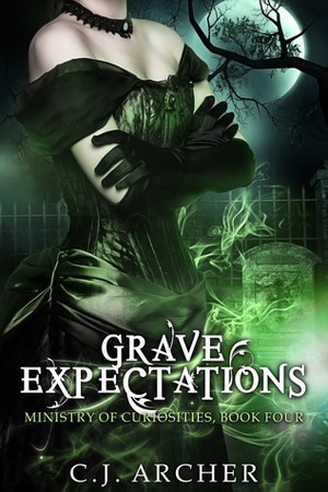 Grave Expectations by C.J. Archer