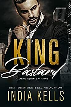 King Bastard by India Kells