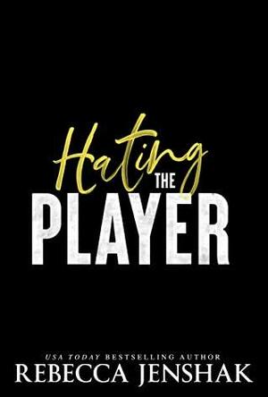 Hating the Player by Rebecca Jenshak
