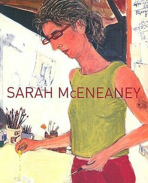 Sarah McEneaney by Sarah McEneaney, Rob Nixon