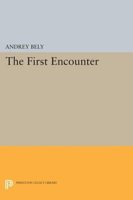 The First Encounter by Andrey Bely