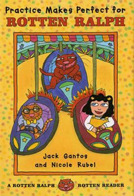 Practice Makes Perfect for Rotten Ralph (4 Paperback/1 CD) by Jack Gantos