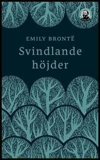 Svindlande höjder by Emily Brontë