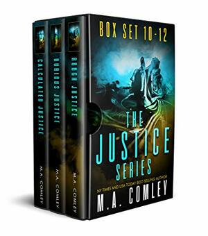 Justice Series Box Set #10-12 by M.A. Comley