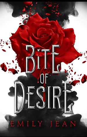 Bite of Desire by Emily Jean