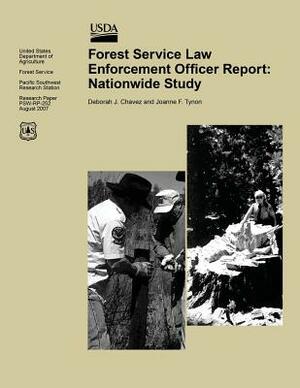 Forest Service Law Enforcement Officer Report: Nationwide Study by United States Department of Agriculture