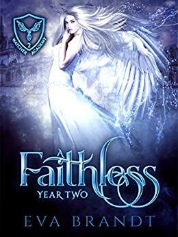 A Faithless Year Two by Eva Brandt