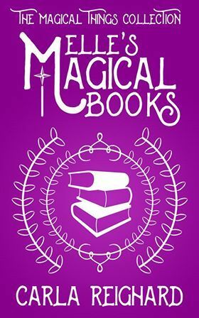 Elle's Magical Books by Carla Reighard