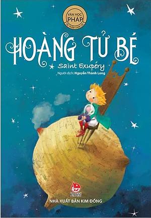 Hoàng Tử Bé by Antoine de Saint-Exupéry