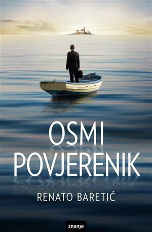 Osmi povjerenik by Renato Baretić