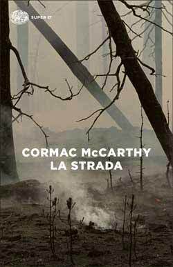 La strada by Cormac McCarthy