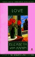 Love by Elizabeth von Arnim