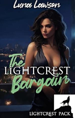 The Lightcrest Bargain by Luna Lawson