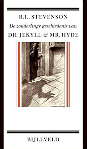 De zonderlinge geschiedenis van Dr. Jekyll & Mr. Hyde by Robert Louis Stevenson