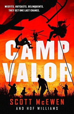 Camp Valor by Scott McEwen, Hof Williams