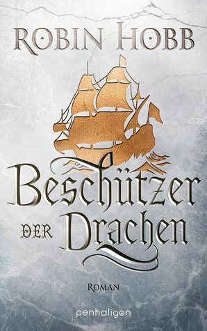 Beschützer der Drachen by Robin Hobb