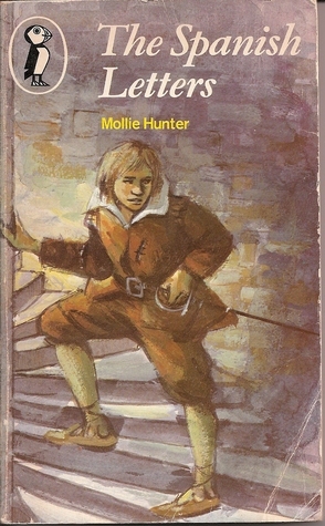 The Spanish Letters by Mollie Hunter