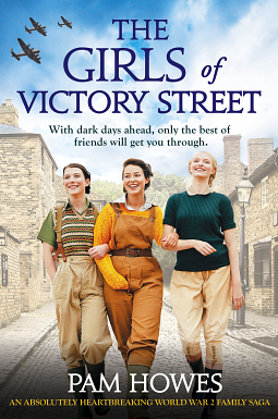 The Girls of Victory Street by Pam Howes