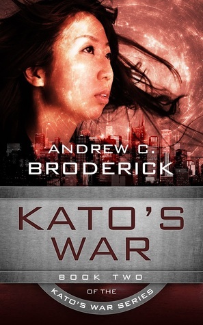 Kato's War by Andrew C. Broderick
