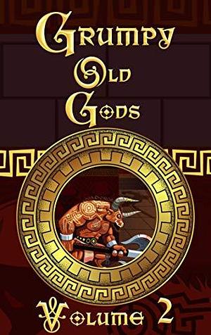 Grumpy Old Gods: Volume 2 by Vanessa Wells, Vanessa Wells, Aletha Wade, Juneta Key