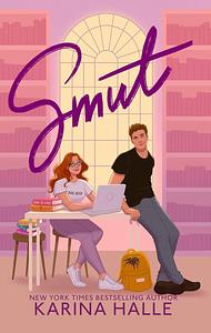 Smut: A Standalone Romantic Comedy by Karina Halle