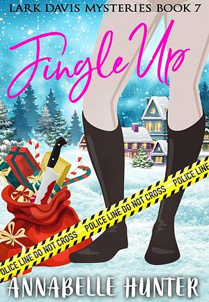 Jingle Up by Annabelle Hunter