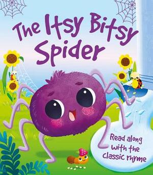 The Itsy Bitsy Spider by Igloobooks