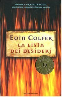 La lista dei desideri by Eoin Colfer, Angela Ragusa