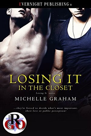 Losing It in the Closet by Michelle Graham