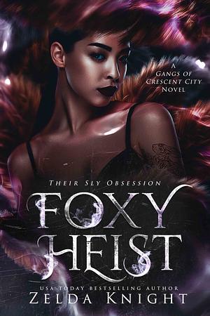 Foxy Heist by Zelda Knight
