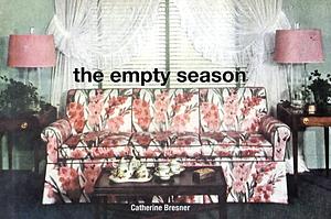 The Empty Season by Catherine Bresner