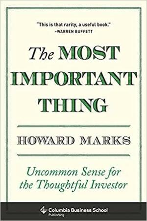 أكثر الأمور أهميّة: أفكار غير مألوفة للمستثمر الذكي by Howard Marks, الحارث النبهان, عبدالقدوس العيساوي