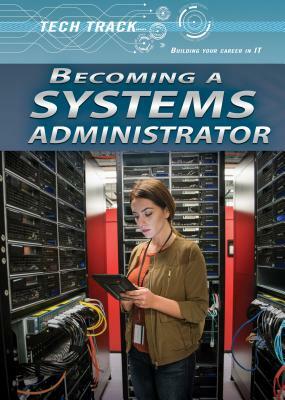 Becoming a Systems Administrator by Mary-Lane Kamberg