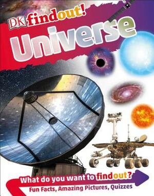 Dkfindout! Universe by D.K. Publishing