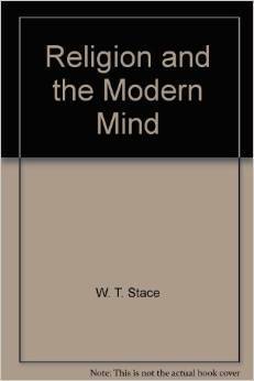 Religion and the Modern Mind by Walter Terence Stace