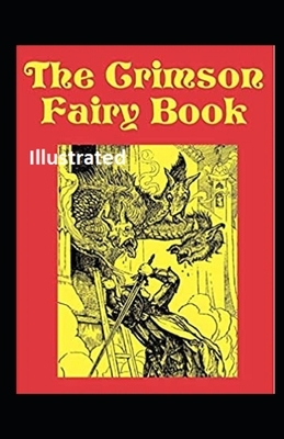 The Crimson Fairy Book Illustrated by Andrew Lang