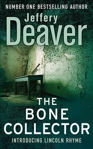 The Bone Collector by Jeffery Deaver