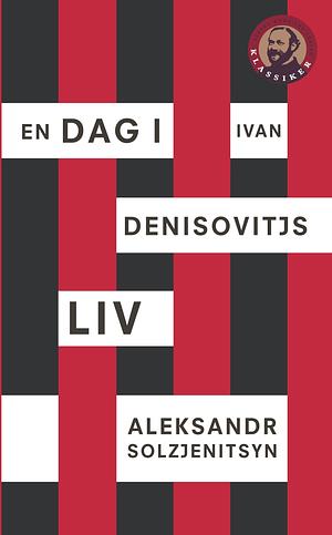 En dag i Ivan Denisovitj' liv by Aleksandr Solzhenitsyn