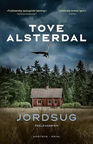 Jordsug by Tove Alsterdal, Tove Alsterdal