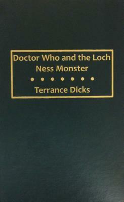 Doctor Who and the Loch Ness Monster by Terrance Dicks