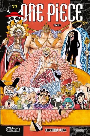 One Piece, Tome 77: Smile by Eiichiro Oda