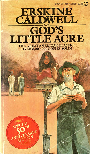 God's Little Acre by Erskine Caldwell