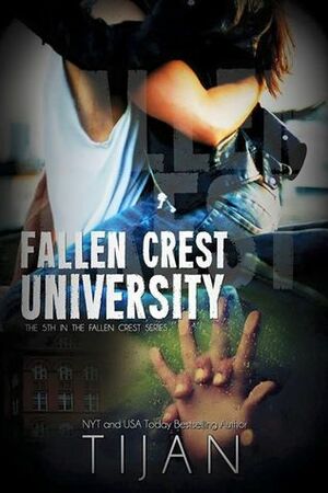 Fallen Crest University by Tijan