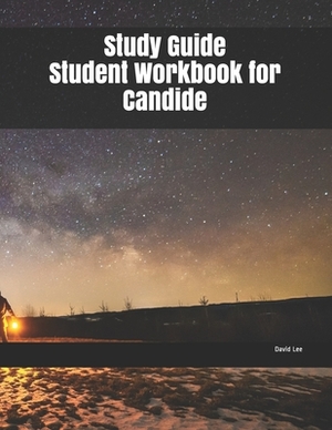 Study Guide Student Workbook for Candide by David Lee